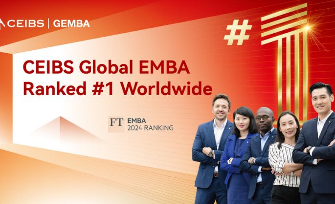 CEIBS ranks #1 Worldwide in FT’s EMBA Ranking for the First Time