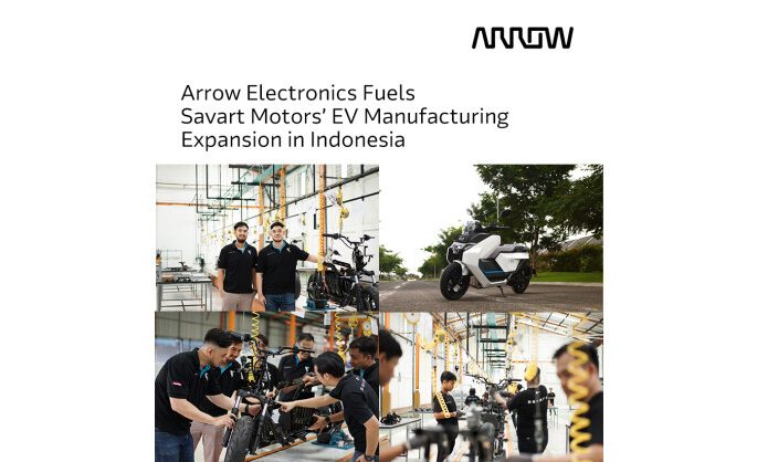 Arrow Electronics Fuels SAVART Motors’  EV Manufacturing Expansion in Indonesia