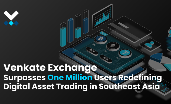 Venkate Exchange Surpasses 1 Million Users, Reinforcing Its Leadership in Southeast Asia’s Crypto Revolution