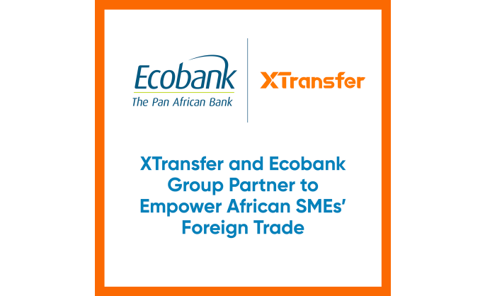 XTransfer and Ecobank Group Partner to Empower African SMEs’ Foreign Trade