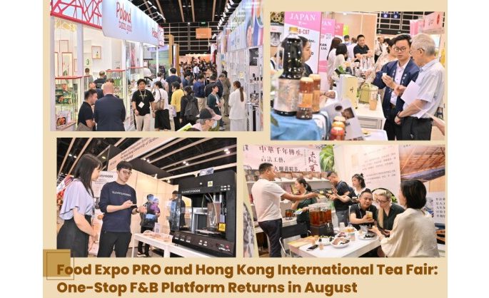 Food Expo PRO and Hong Kong International Tea Fair: One-Stop F&B Platform Returns in August
