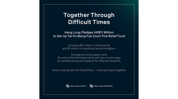 hang-lung-pledges-hk$11-million-to-set-up-tai-po-wang-fuk-court-fire-relief-fund