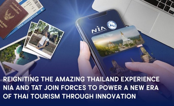 NIA Joins Forces with TAT to Reignite ‘Amazing Thailand’  Through Innovation Power, Transforming Thai Tourism and  Leveraging Creativity and Culture to Drive a New Tourism Economy