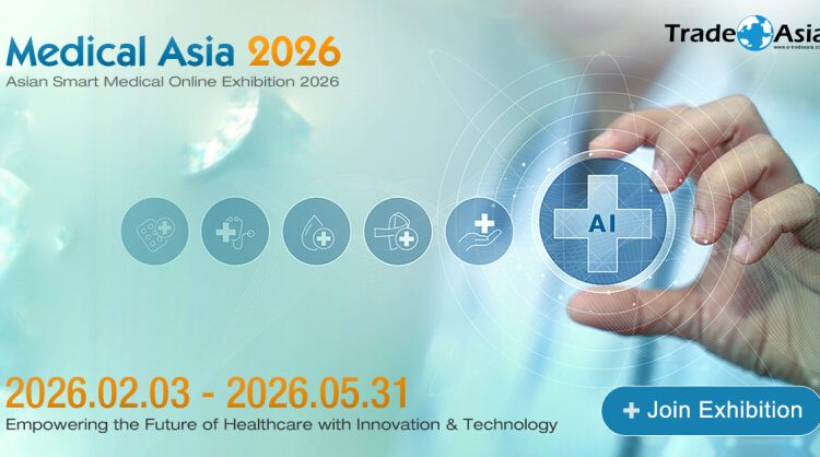 asian-smart-medical-online-exhibition-2026:-connecting-smart-medical-suppliers-with-global-buyers