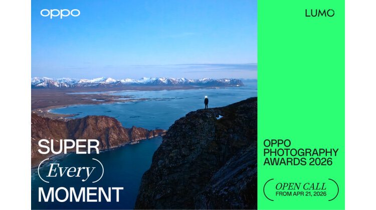 oppo-opens-entries-for-oppo-photography-awards-2026,-introducing-new-“super-video”-category-and-programs-supporting-young-creators