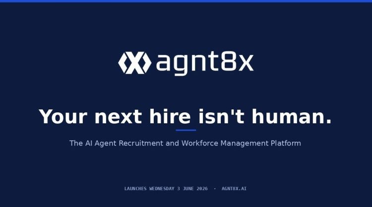 your-next-hire-isn’t-human:-agnt8x-launches-the-world’s-first-ai-agent-recruitment-and-workforce-management-platform